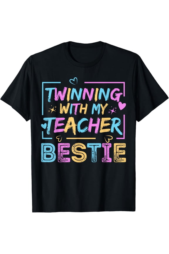 Twin Day Friends Teacher Twinning With My Bestie Matching T-ShirtMen and women, Black T-shirt, size: Extra large