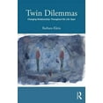 thumbnail image 1 of Pre-Owned Twin Dilemmas: Changing Relationships Throughout the Life Span (Paperback) 113869357X 9781138693579, 1 of 1