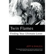 Twin Flames Finding Your Ultimate Lover, Paperback