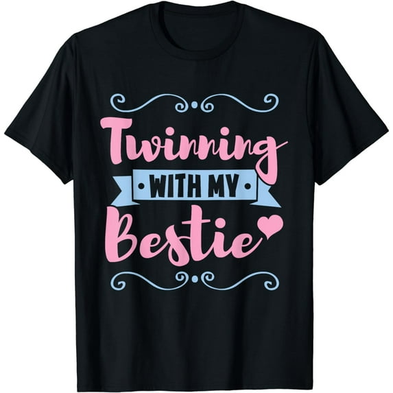 Twin Matching Twins Twinning With My Bestie Twins Day T-Shirt