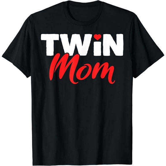 Twin Mom Twin Mama Of Twins T-Shirt