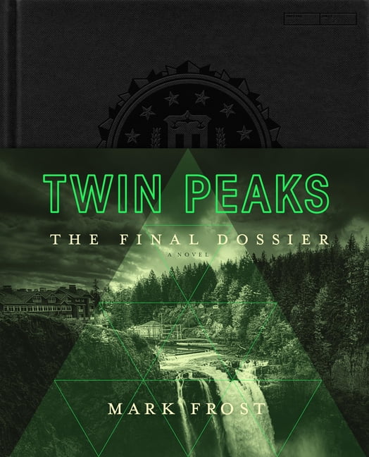 Twin Peaks Twin Peaks: The Final Dossier, (Hardcover)
