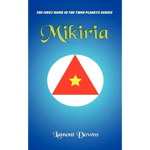 Twin Planets Mikiria, Book 1, (Paperback)