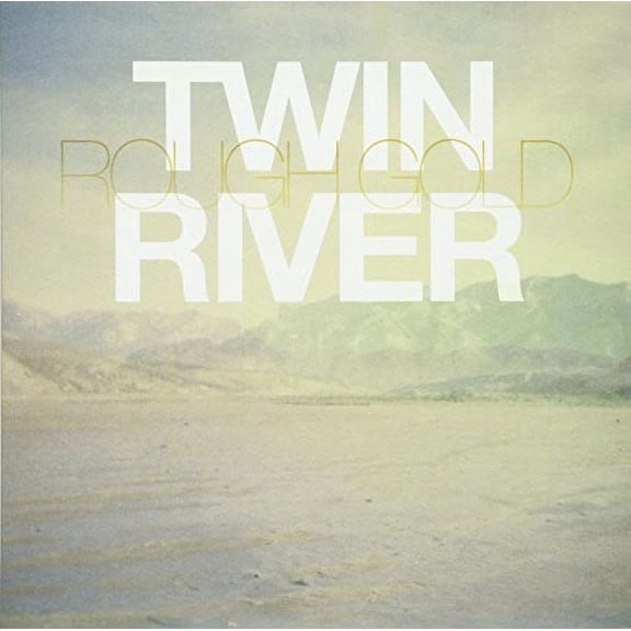 Twin River - Rough Gold (7 in.) - Vinyl