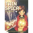 thumbnail image 1 of Pre-Owned Twin Spica, Volume 1 (Paperback) 1934287849 9781934287842, 1 of 1