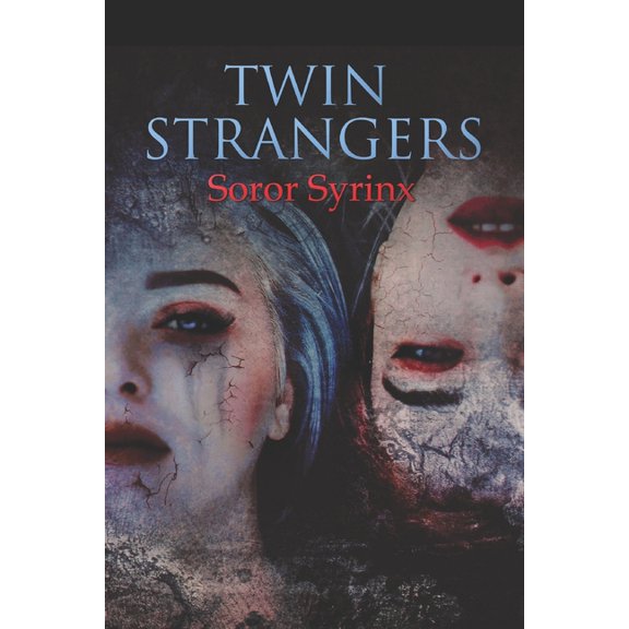 Twin Strangers: My Anti-Self and I, (Paperback)