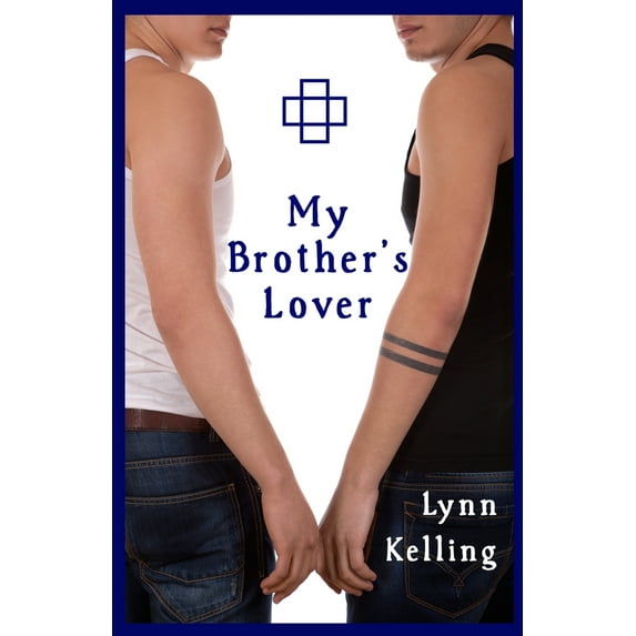Twin Ties: My Brother's Lover (Paperback)