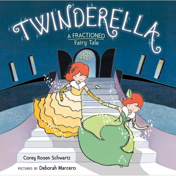 Twinderella, a Fractioned Fairy Tale, (Hardcover)