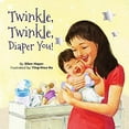 thumbnail image 1 of Pre-Owned Twinkle, Twinkle, Diaper You! (Board book) 1595728937 9781595728937, 1 of 1
