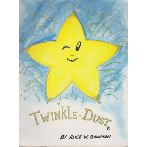 Pre-Owned Twinkle-Dust (Paperback) 0964587068 9780964587069