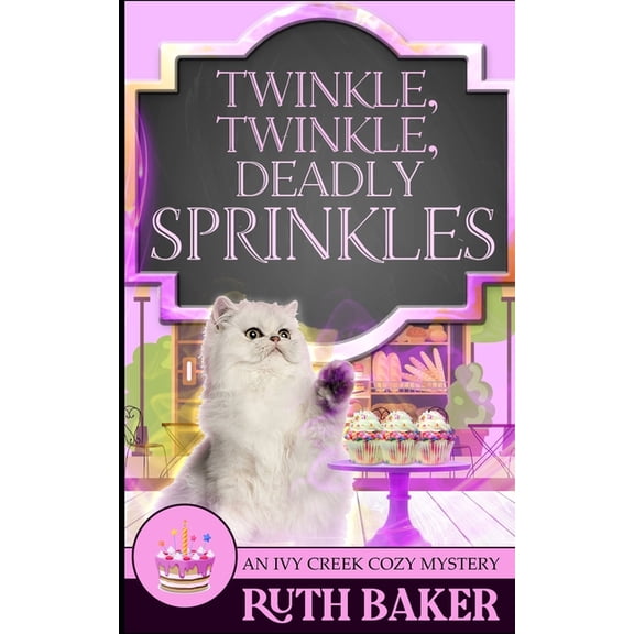 Twinkle, Twinkle, Deadly Sprinkles (Paperback)