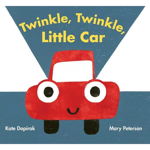 Twinkle, Twinkle, Little Car, (Hardcover)