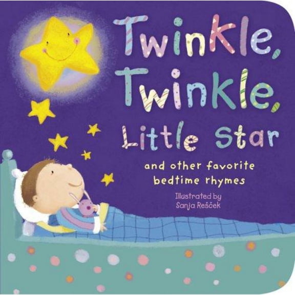 Twinkle, Twinkle, Little Star: And Other Favorite Bedtime Rhymes (Board Book)