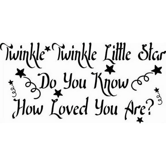 Twinkle Twinkle Little Star Do You Know How Loved You Are? 11 x 22 Beautiful Vinyl Wall Decal by Scripture Wall Art Includes Our Exclusive "Goof Proof Guarantee"