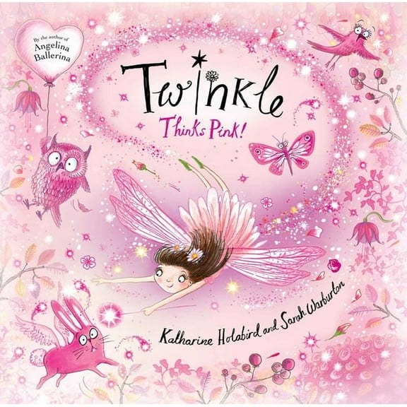 Twinkle Twinkle Thinks Pink!, (Hardcover)