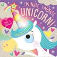 thumbnail image 1 of Pre-Owned Twinkle, Twinkle, Unicorn! (Board book) 1789471753 9781789471755, 1 of 1