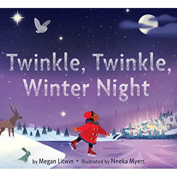 Pre-Owned Twinkle, Twinkle, Winter Night: A Winter and Holiday Book for Kids (Hardcover) 0358572045 9780358572046