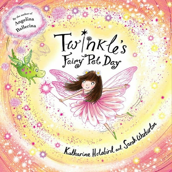Twinkle Twinkle's Fairy Pet Day, (Hardcover)