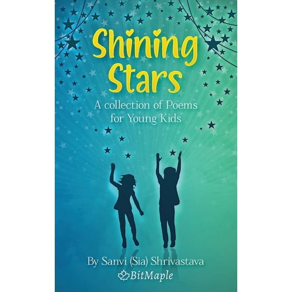 Twinkling Tales: A Collection of Poems f Shining Stars: A collection of Poems for Young Kids, Book 2, (Paperback)