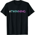 thumbnail image 1 of Twinning - Funny Twins Matching Fraternal or Identical T-Shirt, 1 of 3