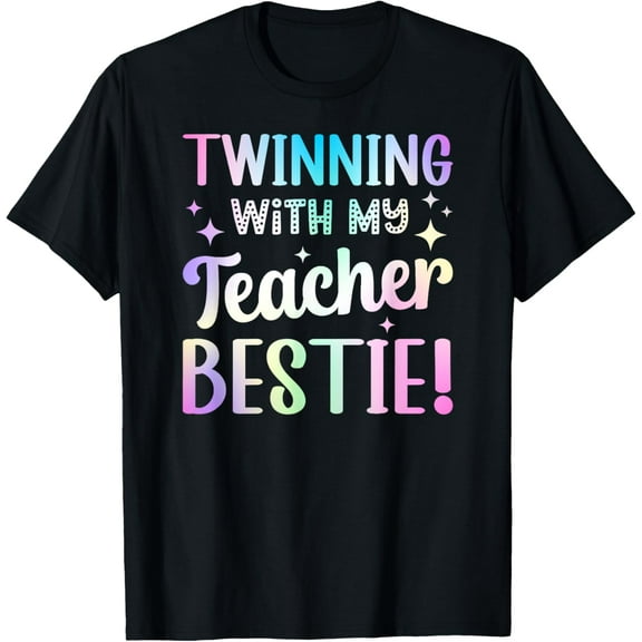 Twinning With My Teacher Bestie Twin Day Best Friend T-Shirt Unisex S-5XL Hot Trending Shirt, Vintage Birthday Gift