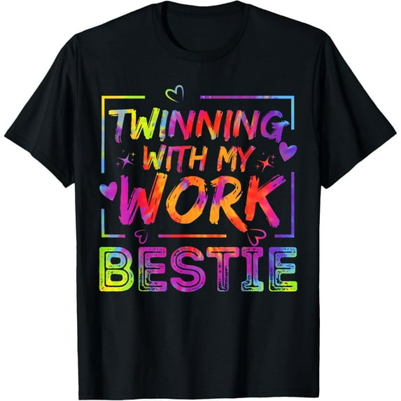 Twinning With My Work Bestie Spirit Week Best Friend Twin T-Shirt