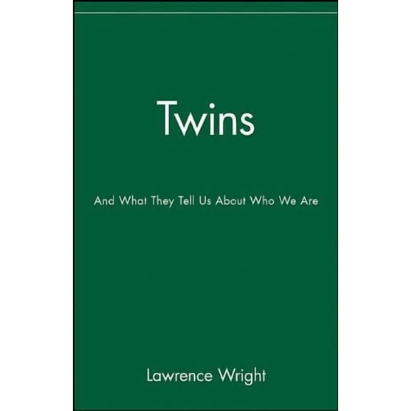 Twins: And What They Tell Us About Who We Are
