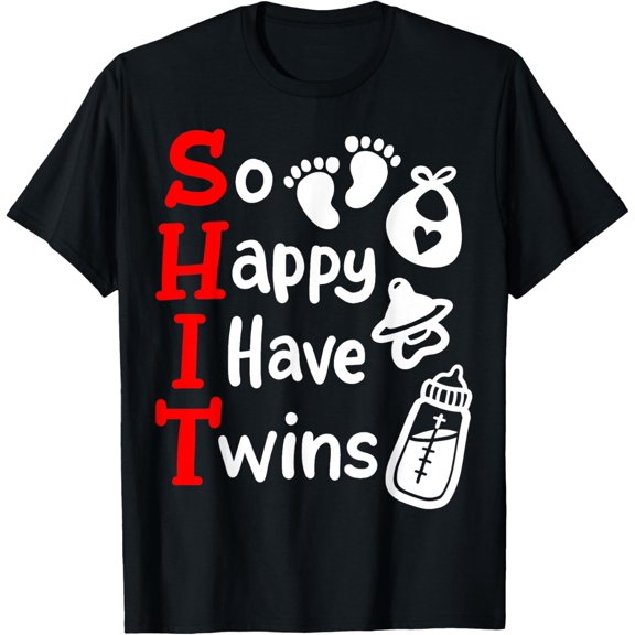Twins So Happy I Have Twins T-Shirt