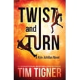 thumbnail image 1 of Pre-Owned Twist and Turn (Paperback) by Tim Tigner, 1 of 1
