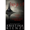 thumbnail image 1 of Twisted: A Collection of Short Stories, (Paperback), 1 of 1