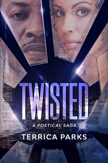 Twisted: A Poetical Saga (Paperback)
