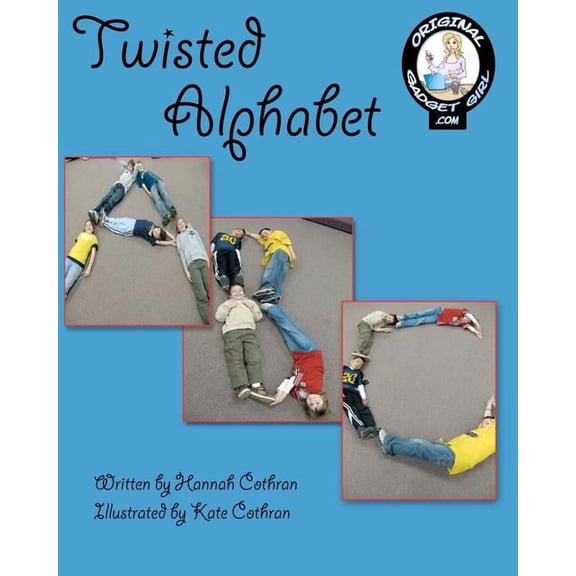 Twisted Alphabet: Tongue-Twisted Alphabet, (Paperback)