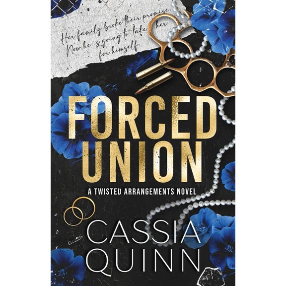 Twisted Arrangements Forced Union: A Dark Bratva Forced Marriage Romance, Book 2, (Paperback)
