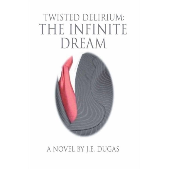 Twisted Delirium: The Infinite Dream