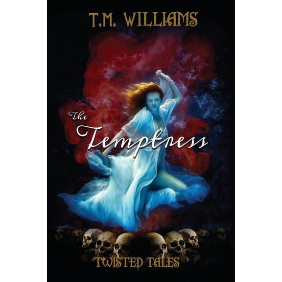 Twisted Fairy Tale Short Stories: The Temptress (Paperback)