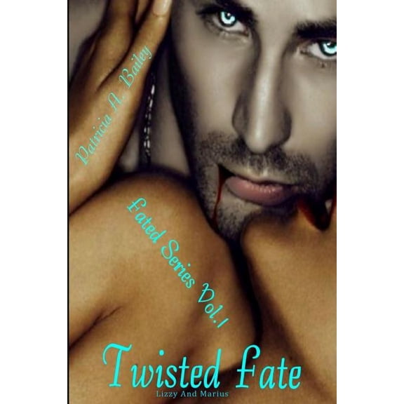 Fated: Twisted Fate (Paperback)