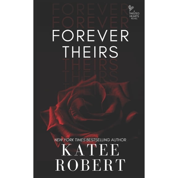 Twisted Hearts Forever Theirs, Book 1, (Paperback)