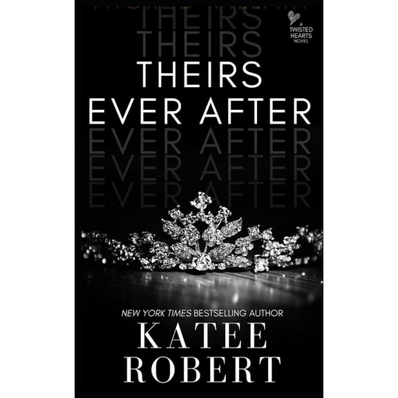 Twisted Hearts Theirs Ever After: (A MMF Romance), Book 2, (Paperback)