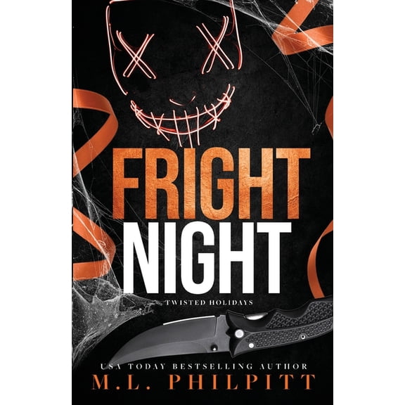 Twisted Holidays Fright Night: A Dark Romance Halloween Novella, (Paperback)