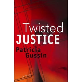 Pre-Owned Twisted Justice: A Laura Nelson Thriller Volume 2 (Paperback) 193351566X 9781933515663