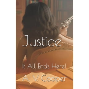 Twisted - Justice Justice: It All Ends Here!, Book 4, (Paperback)