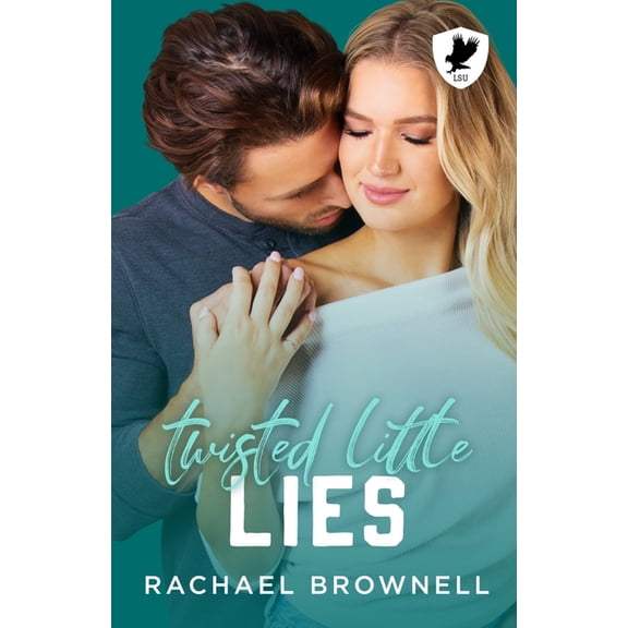 Twisted Little Lies: A second-chance romance