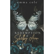 Twisted Love The Redemption of Shelby Ann A Dark Romance, Book 2, Paperback