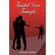Twisted Love Triangle, Paperback
