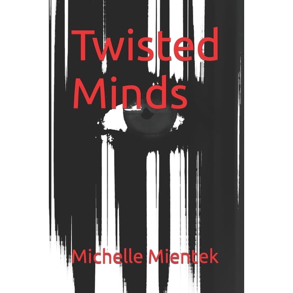Twisted Minds (Paperback)