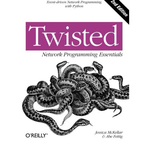 Pre-Owned Twisted Network Programming Essentials: Event-Driven Network Programming with Python (Paperback) 1449326110 9781449326111