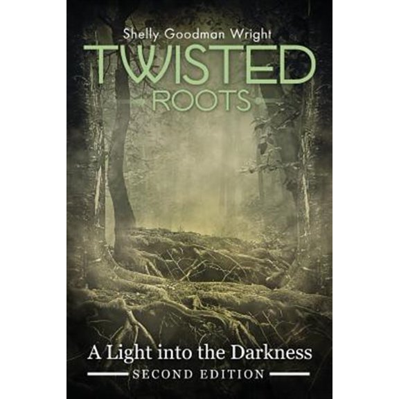 Pre-Owned Twisted Roots Twisted Roots: A Light into the Darkness, Book 1, (Paperback)
