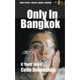 thumbnail image 1 of Twisted Short Stories Only In Bangkok: Dark short stories set in Thailand, Book 17, (Paperback), 1 of 1
