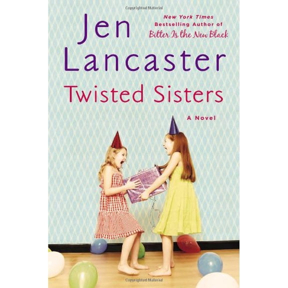 Pre-Owned Twisted Sisters (Hardcover) 0451239652 9780451239655