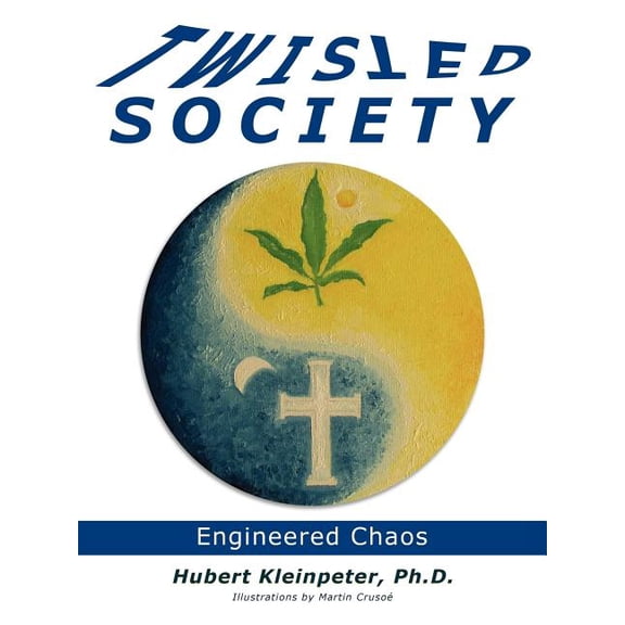 Twisted Society: Engineered Chaos, (Paperback)